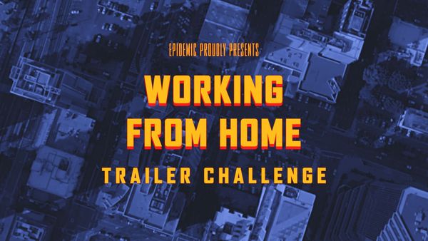 Make A Smashing Movie Trailer – Win $500 And A Yearly Epidemic Subscription!
